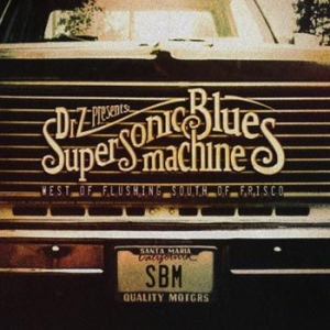 Supersonic Blues Machine - West Of Flushing South Of Frisco i gruppen CD hos Bengans Skivbutik AB (1737287)