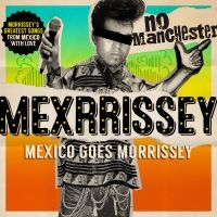 Mexrrissey - No Manchester i gruppen VINYL hos Bengans Skivbutik AB (1740201)