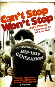 Jeff Chang - Can't Stop Won't Stop. A History Of The Hip-Hop Generation (Pocket) i gruppen VI TIPSER / MusikkkBøker hos Bengans Skivbutik AB (1787256)