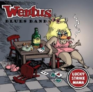 Wentus Blues Band - Lucky Strike Mama i gruppen VINYL hos Bengans Skivbutik AB (1788366)