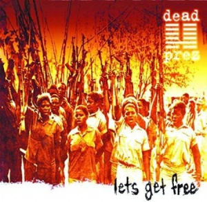 Dead Prez - Let's Get Free i gruppen VINYL hos Bengans Skivbutik AB (1790399)