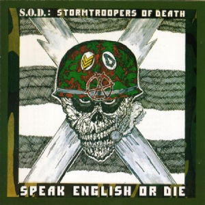 S.O.D.(Stormtroopers Of Death) - Speak English Or Die - Anniversary i gruppen CD hos Bengans Skivbutik AB (1791308)