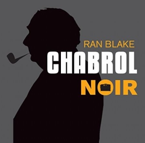 Blake Ran - Chabrol Noir i gruppen CD hos Bengans Skivbutik AB (1792912)