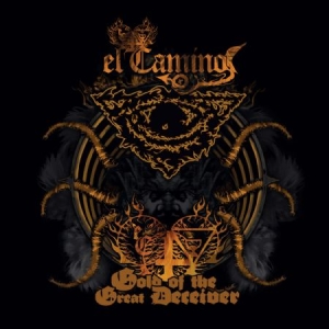 El Camino - Gold Of The Great Deceiver i gruppen CD hos Bengans Skivbutik AB (1793543)