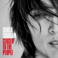 Tanita Tikaram - Closer To The People i gruppen CD hos Bengans Skivbutik AB (1793594)