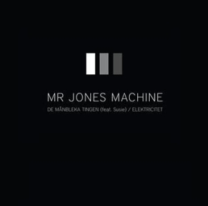 Mr. Jones Machine - De Månbleka Tingen / Elektricitet i gruppen Labels / Progress Productions hos Bengans Skivbutik AB (1793699)