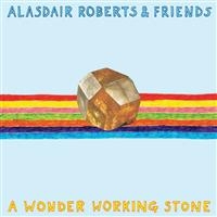 Roberts Alasdair - A Wonder Working Stone i gruppen VINYL hos Bengans Skivbutik AB (1793922)