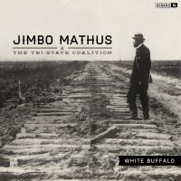 Mathus Jimbo & The Tri-State Coalit - White Buffalo i gruppen VINYL hos Bengans Skivbutik AB (1793963)