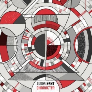 Kent Julia - Character (Lp+Cd) i gruppen VINYL hos Bengans Skivbutik AB (1793984)