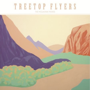 Treetop Flyers - Mountain Moves i gruppen VI TIPSER / Julegavetips Vinyl hos Bengans Skivbutik AB (1794005)