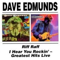 Edmunds Dave - Riff Raff/I Hear You Rockin' i gruppen CD hos Bengans Skivbutik AB (1794184)