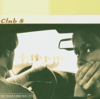 Club 8 - Friend I Once Had i gruppen CD hos Bengans Skivbutik AB (1794339)