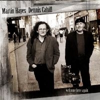 Hayes Martin & Dennis Cahill - Welcome Here Again i gruppen CD hos Bengans Skivbutik AB (1794725)