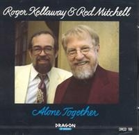 Kellaway Roger Red Mitchell - Alone Together i gruppen CD hos Bengans Skivbutik AB (1794991)