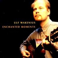 Wakenius Ulf - Enchanted Moments i gruppen CD hos Bengans Skivbutik AB (1795017)