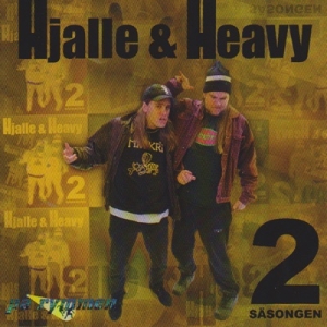 Hjalle & Heavy - 2:A Säsongen i gruppen CD hos Bengans Skivbutik AB (1795206)