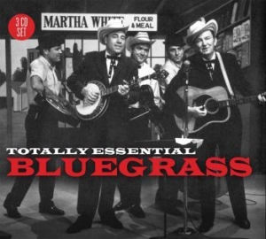 Various Artists - Totally Essential Bluegrass i gruppen CD hos Bengans Skivbutik AB (1795345)