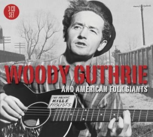 Guthrie Woody - Woody & American Folk Giants i gruppen CD hos Bengans Skivbutik AB (1795346)