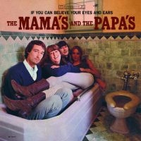 Mamas And The Papas - If You Can Believe Your Eyes And Ea i gruppen VI TIPSER / Klassiska lablar / Sundazed / Sundazed CD hos Bengans Skivbutik AB (1795457)