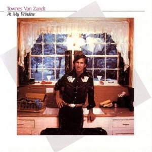 Van Zandt Townes - At My Window i gruppen CD hos Bengans Skivbutik AB (1795478)