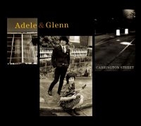 Adele And Glenn - Carrington Street i gruppen CD hos Bengans Skivbutik AB (1795601)