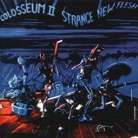 Colosseum Ii - Strange New Flesh - Expanded Editio i gruppen CD hos Bengans Skivbutik AB (1795605)