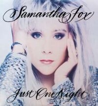 Fox Samantha - Just One Night - Deluxe Edition i gruppen CD hos Bengans Skivbutik AB (1795831)