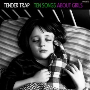 Tender Trap - Ten Songs About Girls i gruppen CD hos Bengans Skivbutik AB (1795961)