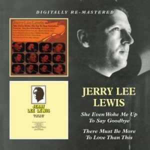 Lewis Jerry Lee - She Even Woke Me Up To Say Goodbye/ i gruppen CD hos Bengans Skivbutik AB (1796645)