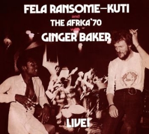 Kuti Fela - Fela With Ginger Baker Live! i gruppen CD hos Bengans Skivbutik AB (1796688)