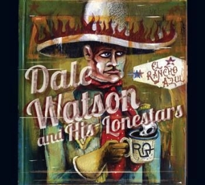 Watson Dale - El Rancho Azul i gruppen CD hos Bengans Skivbutik AB (1796699)