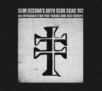 Slim Cessna's Auto Club - Introduction For Young&Old Europe ( i gruppen CD hos Bengans Skivbutik AB (1796700)