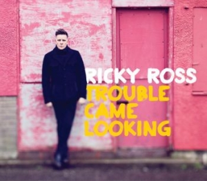 Ross Ricky - Trouble Came Looking i gruppen VI TIPSER / Julegavetips CD hos Bengans Skivbutik AB (1796750)