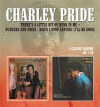 Pride Charley - There's A Little Bit Of Hank In Me/ i gruppen CD hos Bengans Skivbutik AB (1796961)