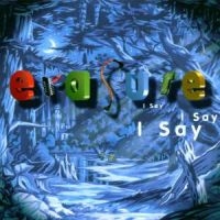 Erasure - I Say I Say I Say i gruppen Minishops / Erasure hos Bengans Skivbutik AB (1797195)