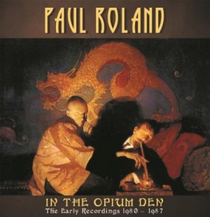 Roland Paul - In The Opium Den i gruppen CD hos Bengans Skivbutik AB (1798111)