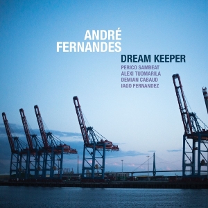 Fernandes Andre - Dream Keeper i gruppen CD hos Bengans Skivbutik AB (1798159)