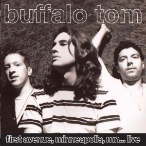 Buffalo Tom - First Avenue, Minneapolis..Live i gruppen CD hos Bengans Skivbutik AB (1798161)