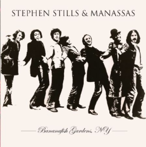 Stills Stephen & Manassas - Bananafish Gardens N.Y.C. i gruppen CD hos Bengans Skivbutik AB (1798162)