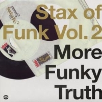 Various Artists - Stax Of Funk Vol 2: More Funky Trut i gruppen VINYL hos Bengans Skivbutik AB (1810344)