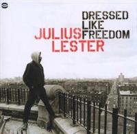 Lester Julius - Dressed Like Freedom i gruppen CD hos Bengans Skivbutik AB (1810480)