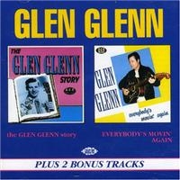 Glenn Glen - Glen Glenn Story/Everybody's Movin' i gruppen VI TIPSER / Julegavetips CD hos Bengans Skivbutik AB (1810561)