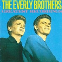 Everly Brothers - Greatest Recordings i gruppen CD hos Bengans Skivbutik AB (1810566)