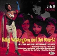 Washington Baby  And The Hearts - J & S Years: J & S, Tuff And Zell's i gruppen CD hos Bengans Skivbutik AB (1810621)