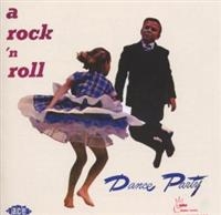 Various Artists - A Rock 'N' Roll Dance Party i gruppen VI TIPSER / Julegavetips CD hos Bengans Skivbutik AB (1810634)