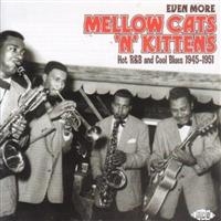 Various Artists - Even More Mellow Cats 'N' Kittens: i gruppen CD hos Bengans Skivbutik AB (1810645)