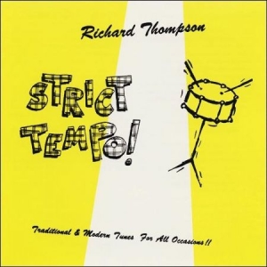 Thompson Richard - Strict Tempo! i gruppen Minishops / Richard Thompson hos Bengans Skivbutik AB (1810720)