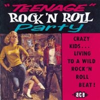 Various Artists - Teenage Rock 'N' Roll Party i gruppen VI TIPSER / Julegavetips CD hos Bengans Skivbutik AB (1810825)