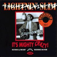 Lightnin' Slim - It's Mighty Crazy i gruppen CD hos Bengans Skivbutik AB (1810841)