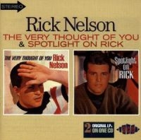 Nelson Rick - Very Thought Of You/Spotlight On Ri i gruppen CD hos Bengans Skivbutik AB (1810879)